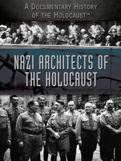 Title details for Nazi Architects of the Holocaust by Corona Brezina - Available